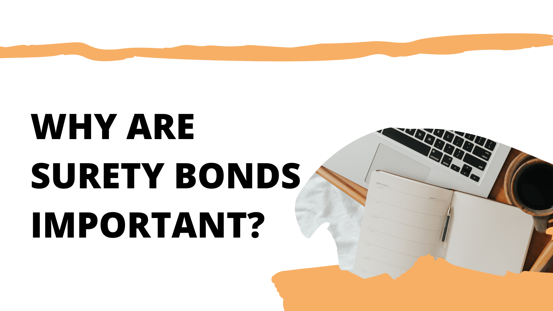 surety bond - How to define surety bonds - work space